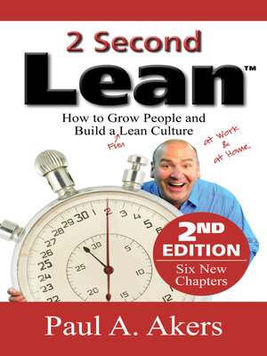 cover image of 2 Second Lean--: How to Grow People and Build a Fun Lean Culture